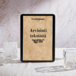 Tilaa meiltä tekstistäsi arvostelupalvelu - saat kannustavat kehitysehdotukset ja hyviä vinkkejä jatkoon.
