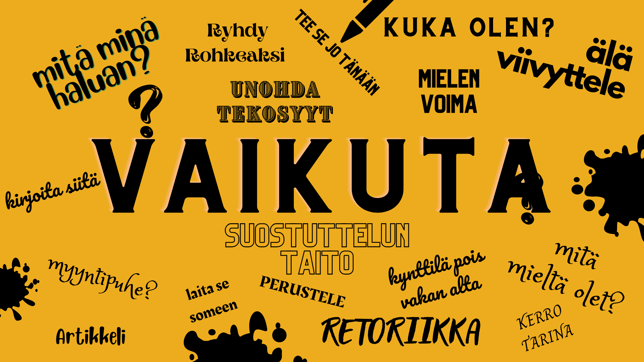 Vaikuta kirjoittamalla
