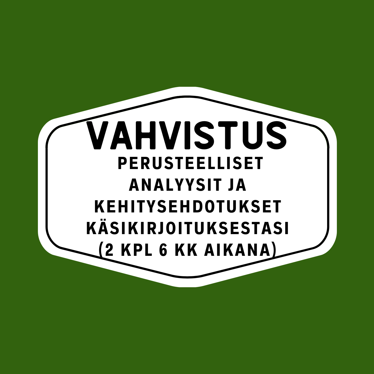 2) VAHVISTUS - Perusteelliset arviot ja kehitysehdotukset käsikirjoituksestasi (2 kpl)