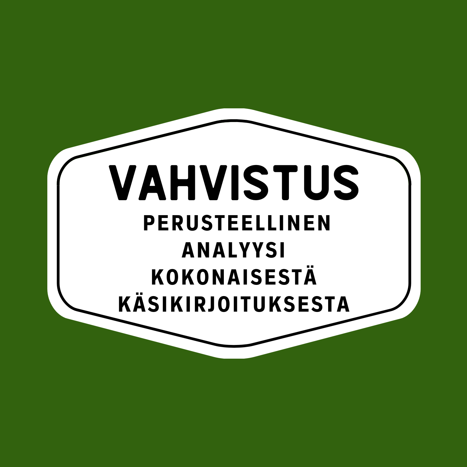 2) VAHVISTUS - Perusteelliset arviot valmiista käsikirjoituksestasi