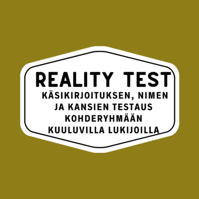 3) LUKIJATESTI- Mitä lukijat sanovat kirjastasi