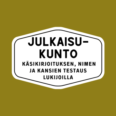 3) JULKAISUKUNTO - Tehdään kirjastasi valmis julkaisuprosessiin ja myyntiin